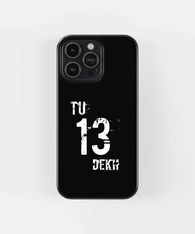 Tu 13 Dekh Glass Case