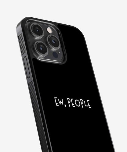 Ew People Glass Case