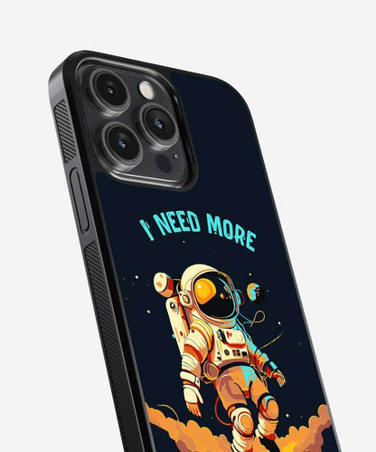 Need More Space Glass Case