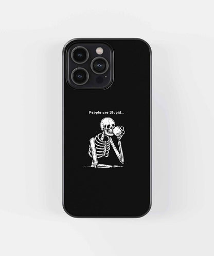 People Are Stupid Glass Case