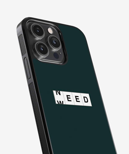 Need Weed Glass Case