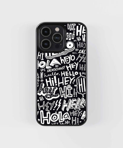 Hi Hey Hola Glass Case